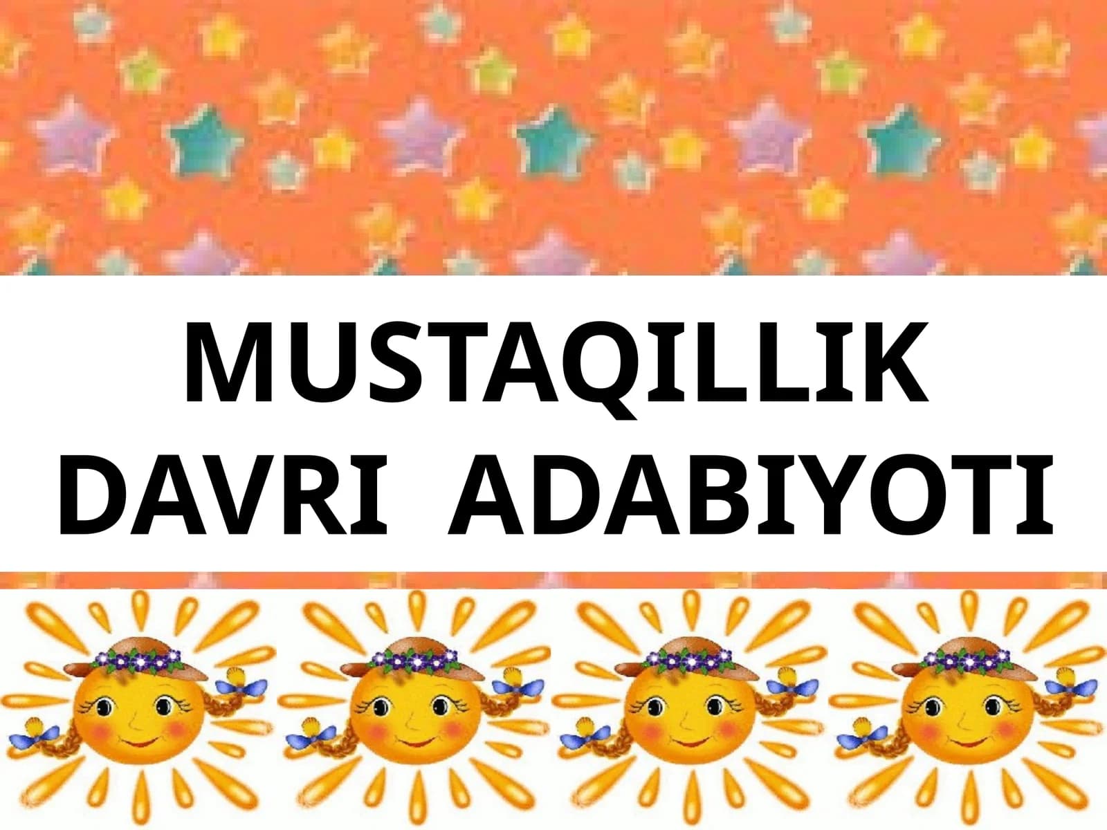 MUSTAQILLIK DAVRI ADABIYOTI