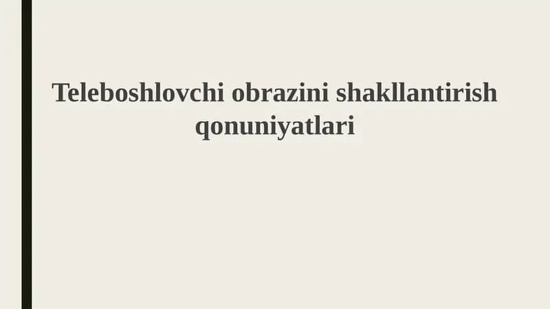 Teleboshlovchi obrazini shakllantirish qonuniyatlari