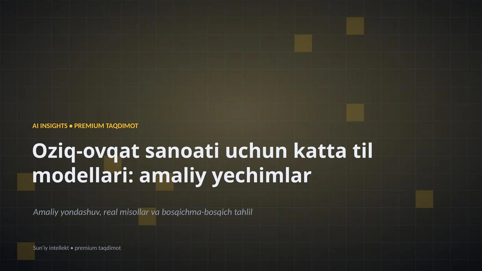 Oziq-ovqat sanoati uchun katta til modellari: amaliy yechimlar