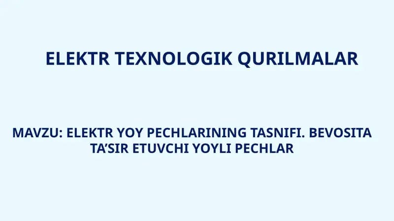 ELEKTR YOY PECHLARINING TASNIFI