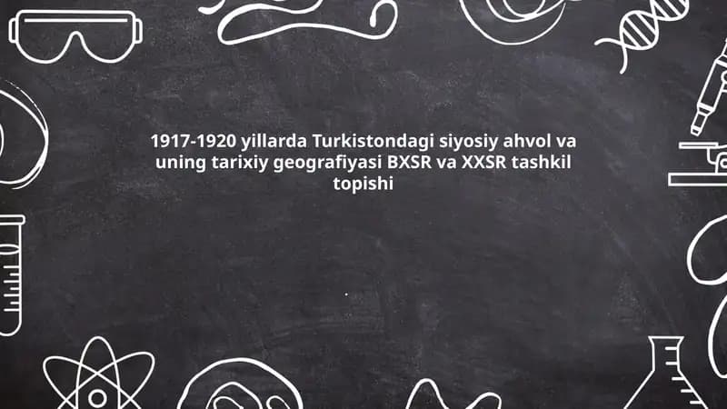 Turkistondagi siyosiy ahvol va uning tarixiy geografiyasi