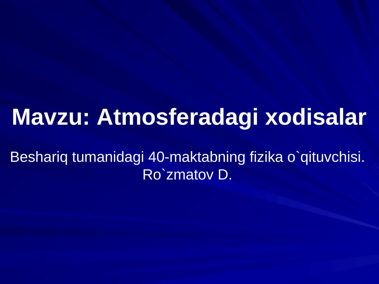 Atmosferadagi xodisalar