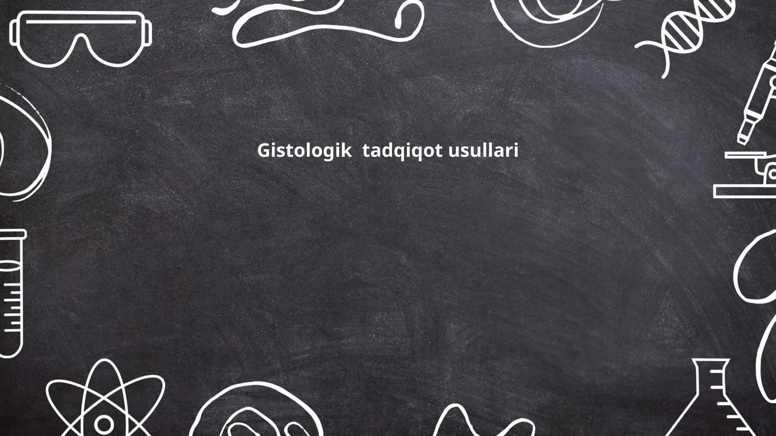 Gistologik kuzatish usullari
