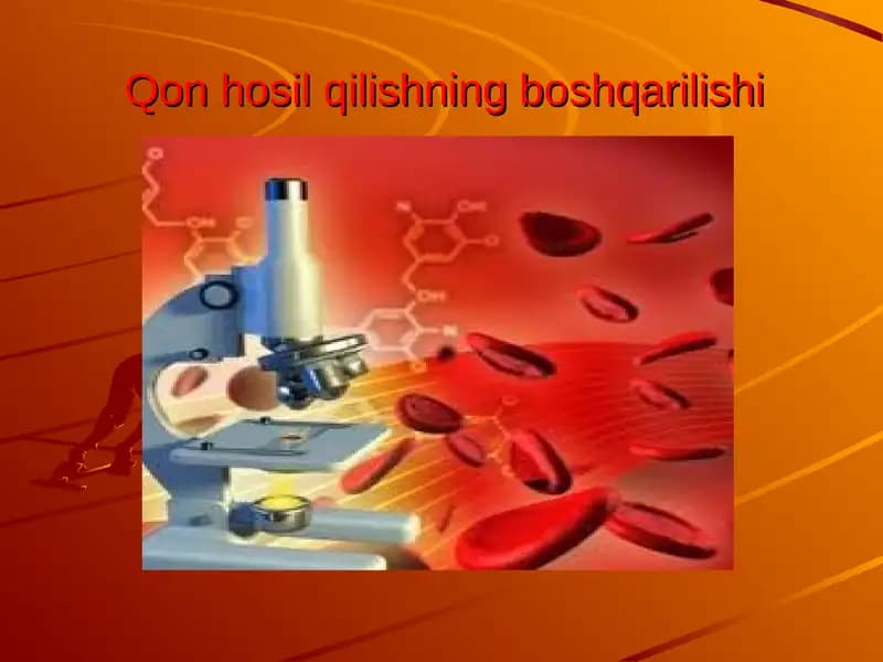 Qon hosil qilishning boshqarilishi