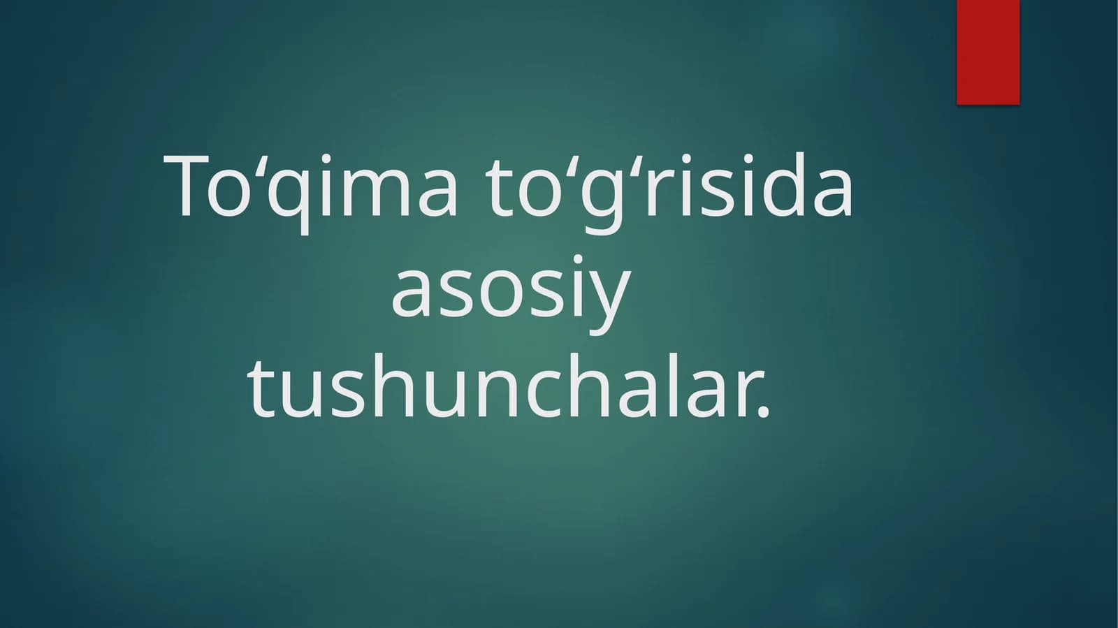 Toʻqima toʻgʻrisida asosiy tushunchalar