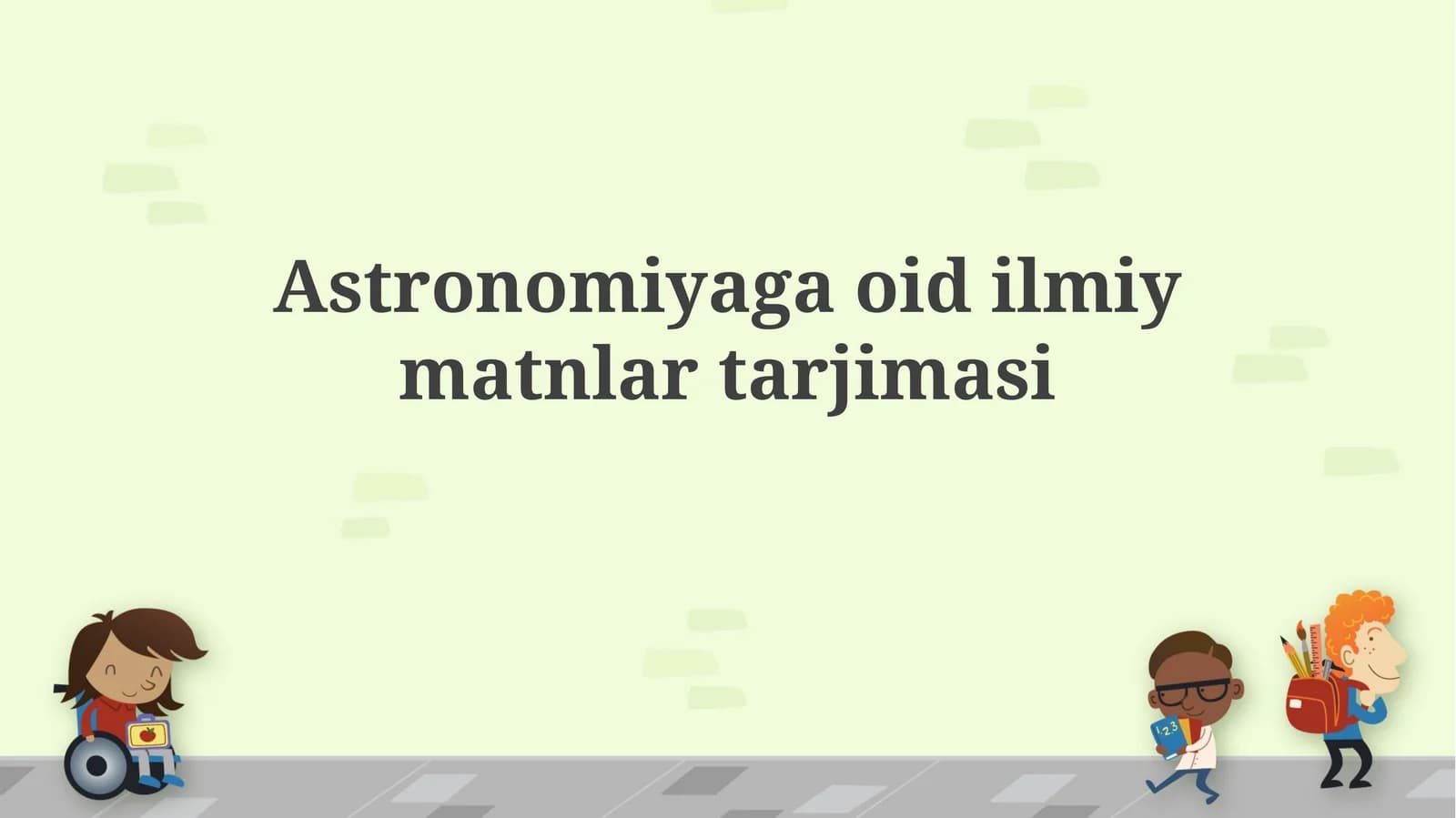 Astronomiyaga oid ilmiymatnlartarjimasi