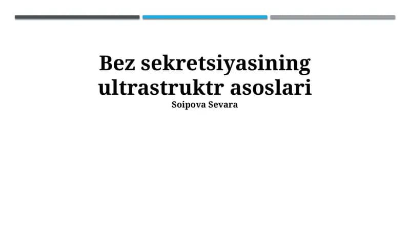 Bez sekretsiyasining ultrastruktr asoslari