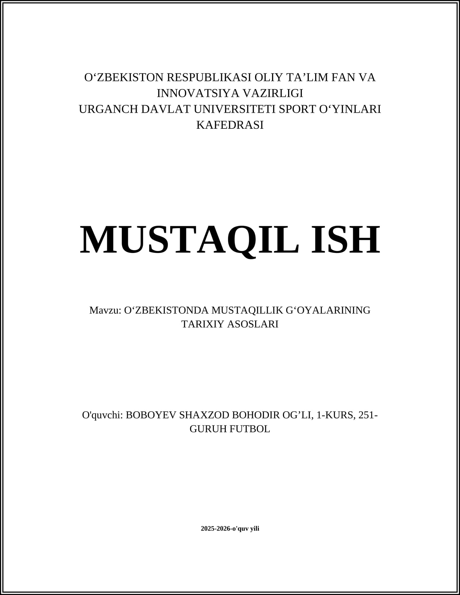O‘ZBEKISTONDA MUSTAQILLIK G‘OYALARINING TARIXIY ASOSLARI
