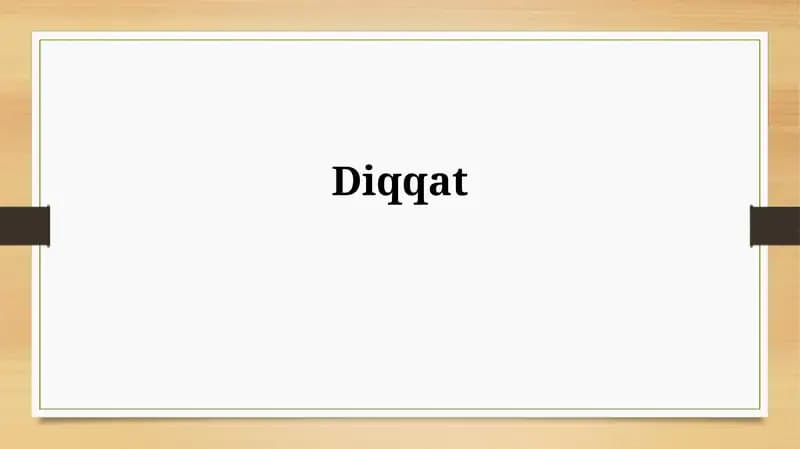 Diqqat: Ta'rif va turlari