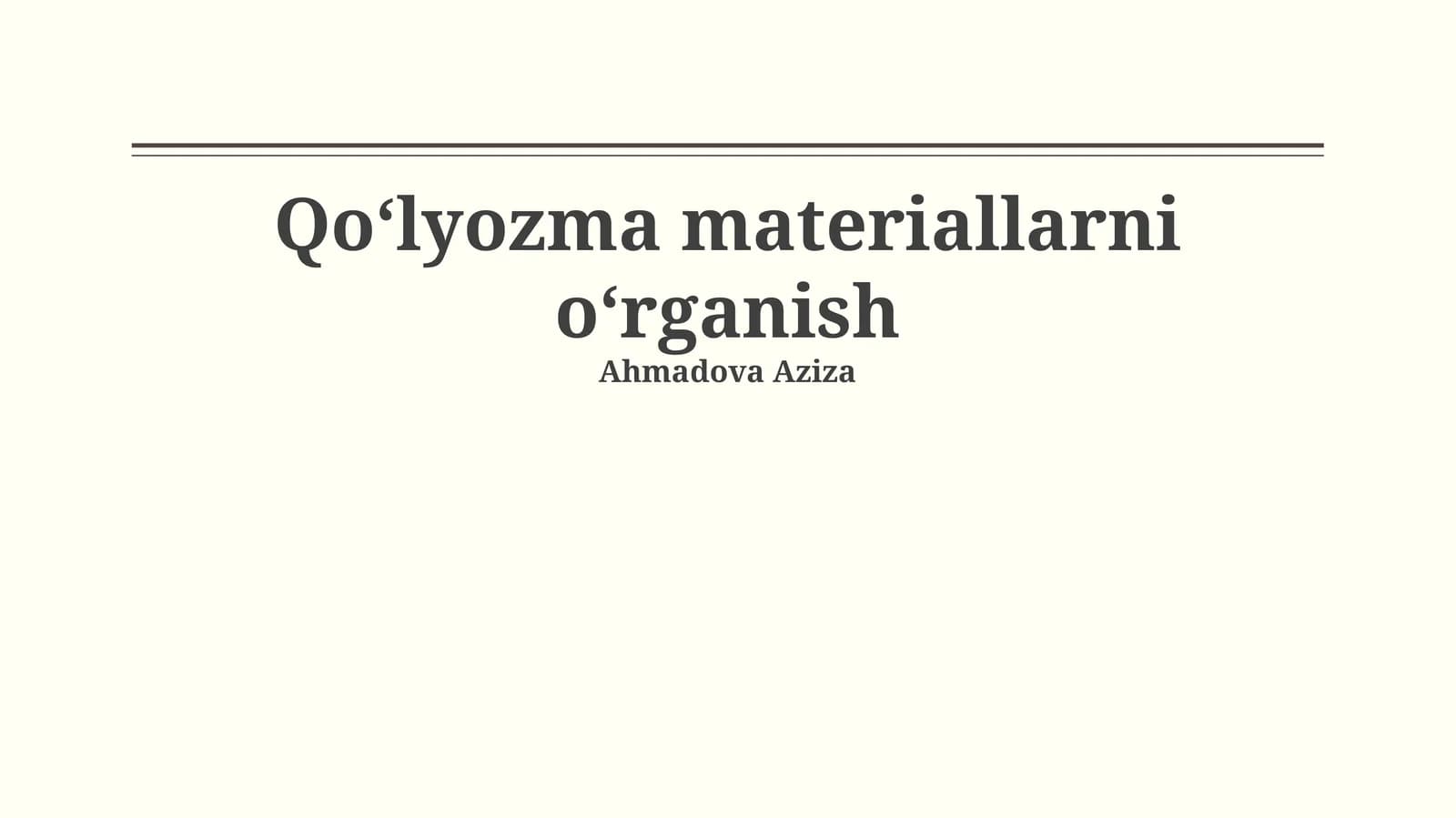 Qoʻlyozma materiallarni oʻrganish