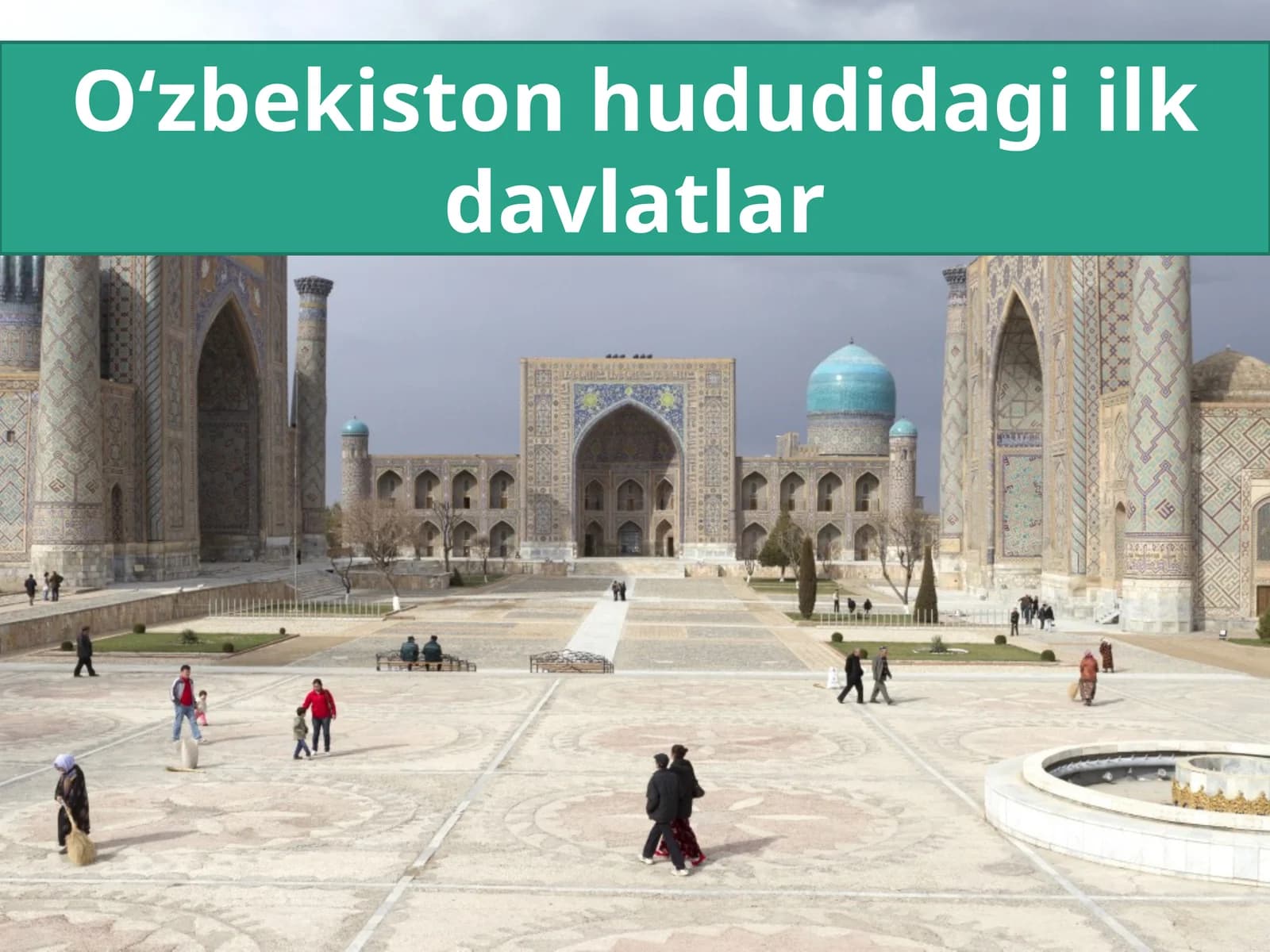 O‘zbekiston hududidagi ilk davlatlar