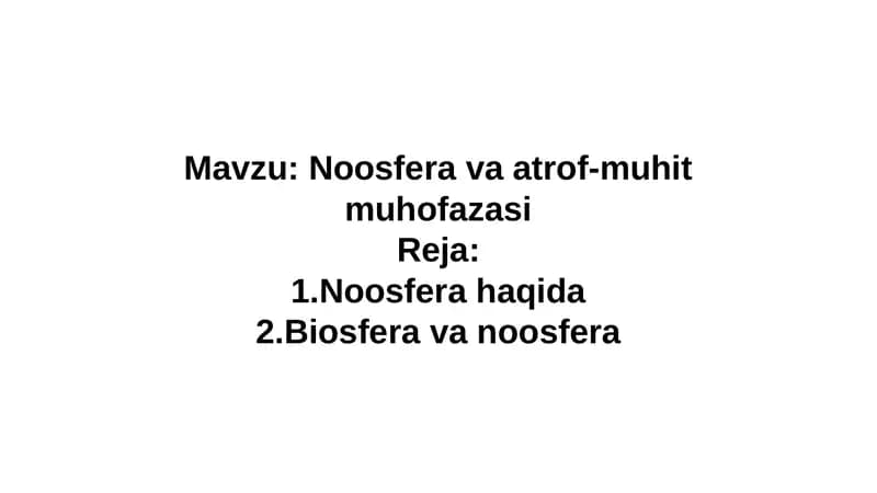 Noosfera va atrof-muhit muhofazasi