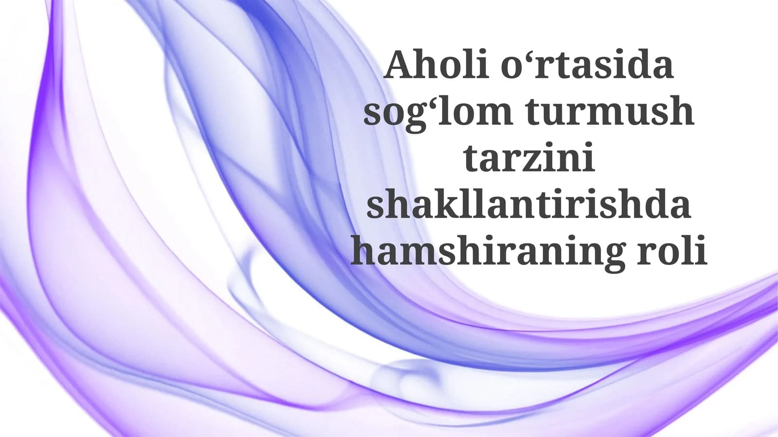 Sog'lom turmush tarzi: tushuncha va ahamiyati