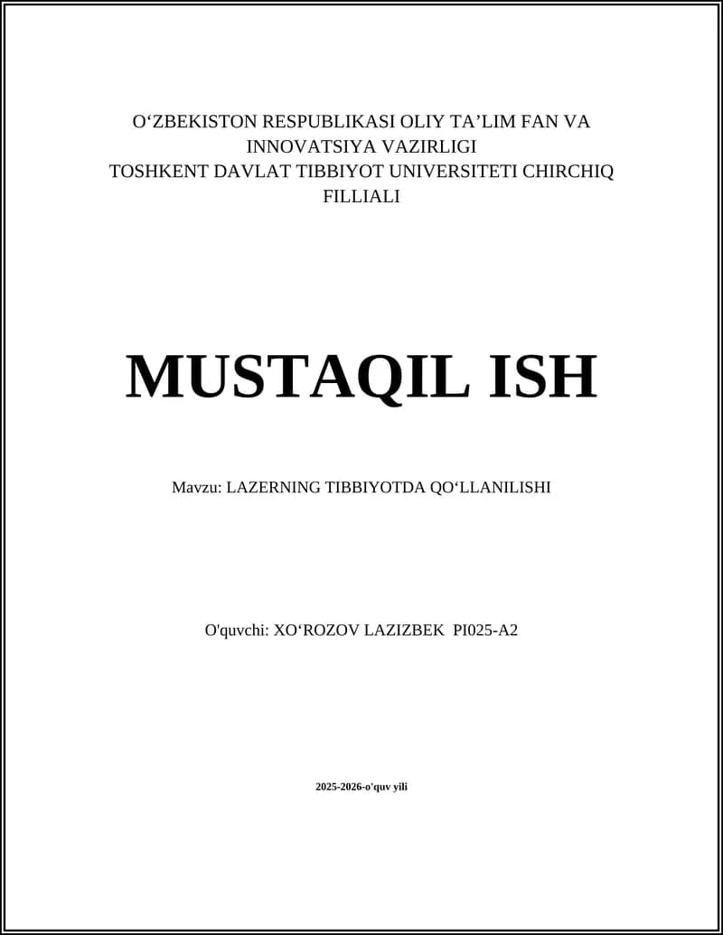 LAZERNING TIBBIYOTDA QO‘LLANILISHI