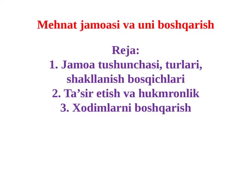 Mehnat jamoasi va uni boshqarish