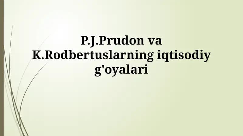 Proudhon va Rodbertusning iqtisodiy g'oyalari