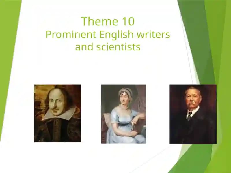 Prominent English writers and scientists