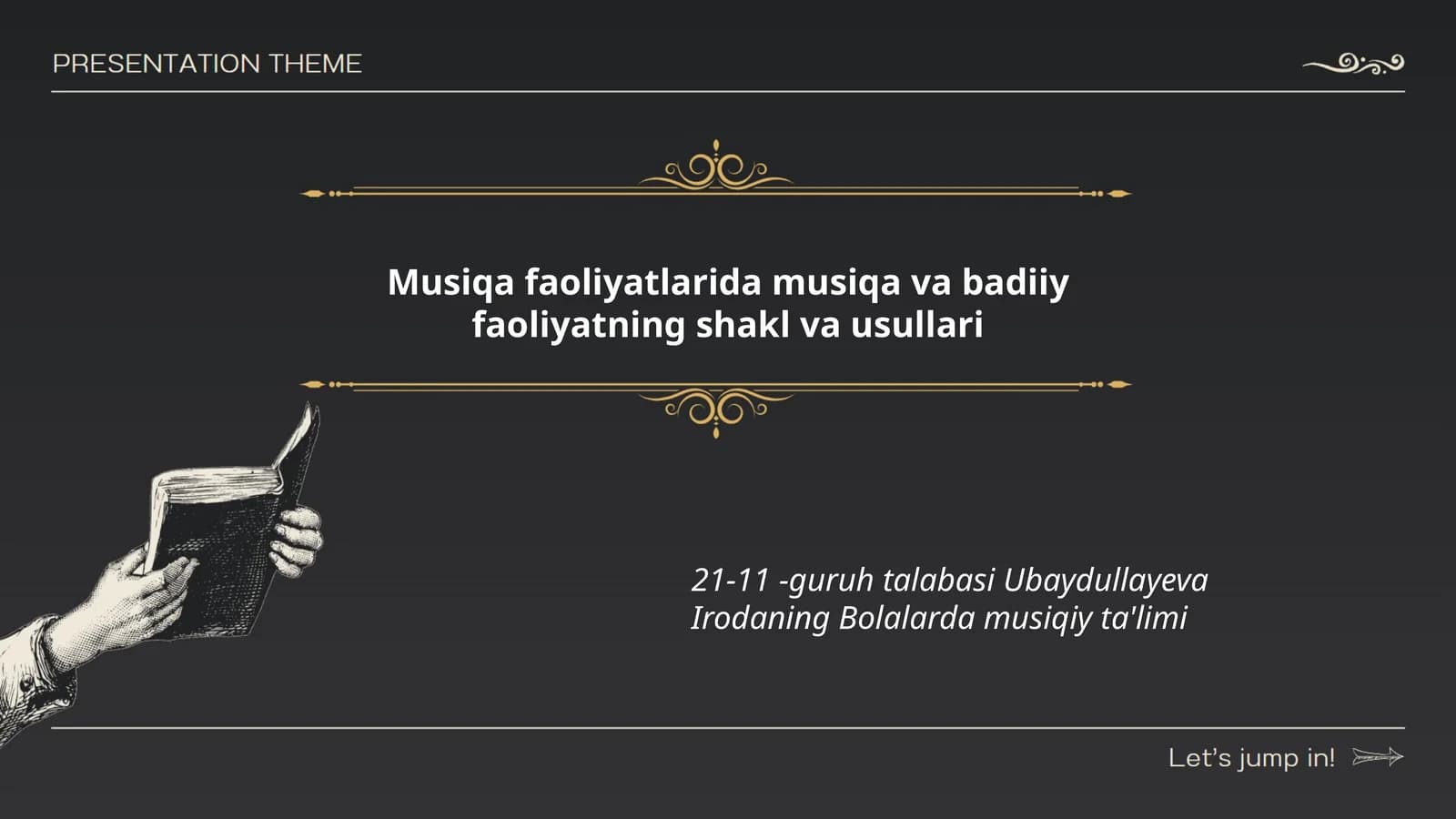 Musiqa va badiiy faoliyat usullari
