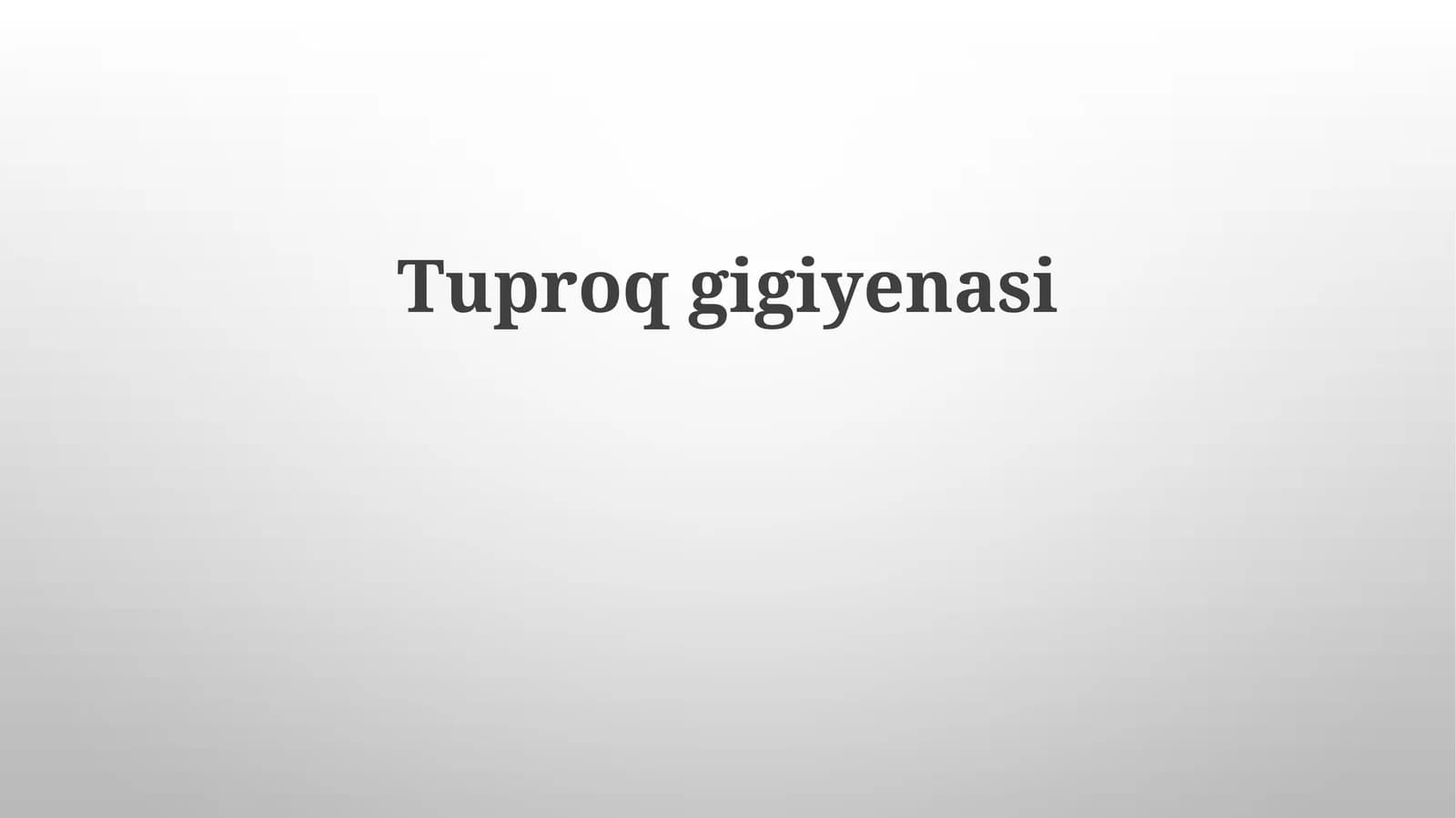 Tuproq gigiyenasi