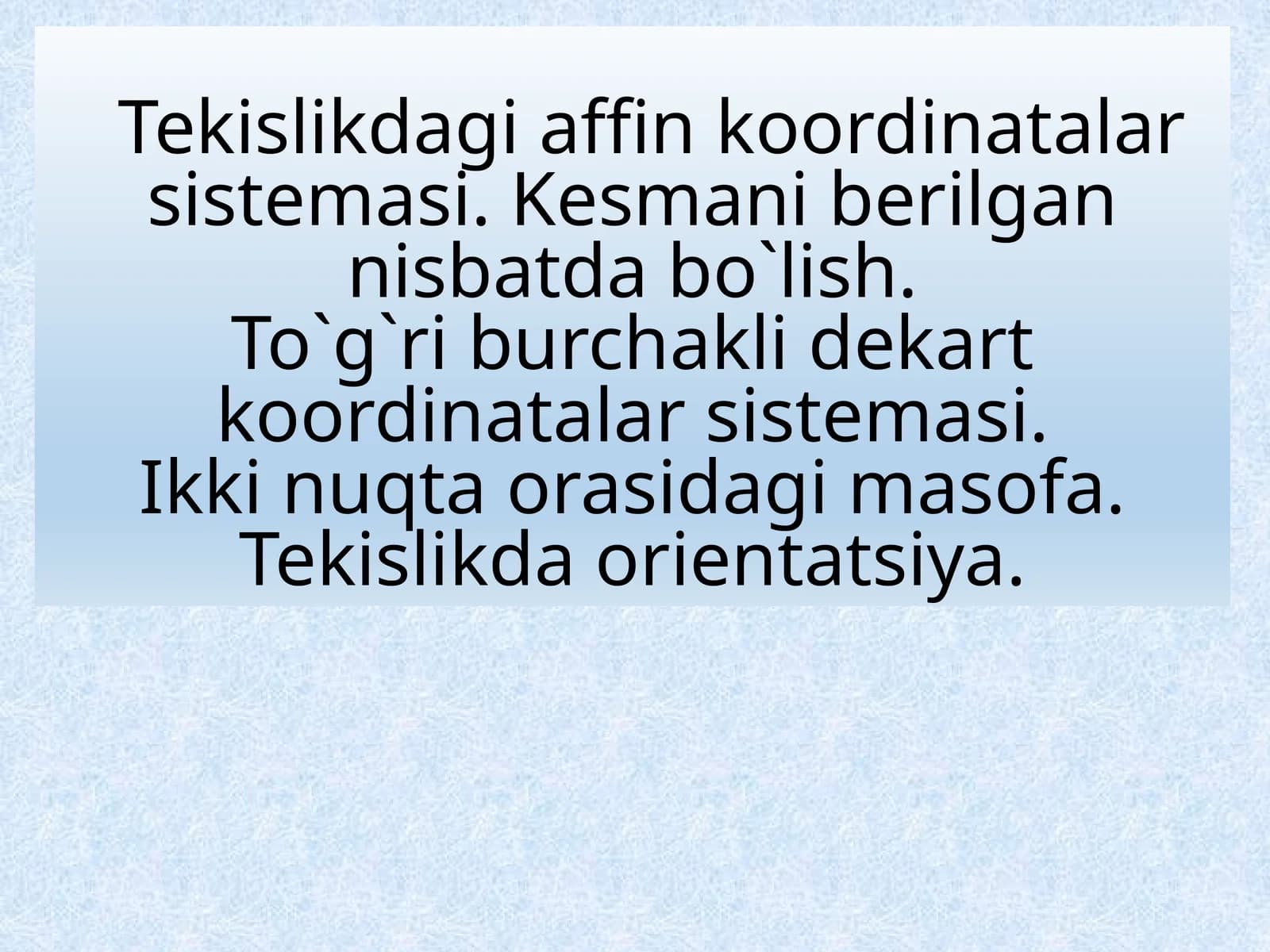 Tekislikdagi affin koordinatalar sistemas