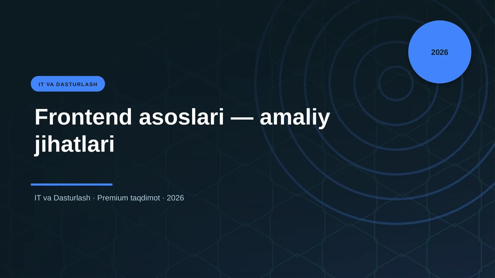 Frontend asoslari — amaliy jihatlari