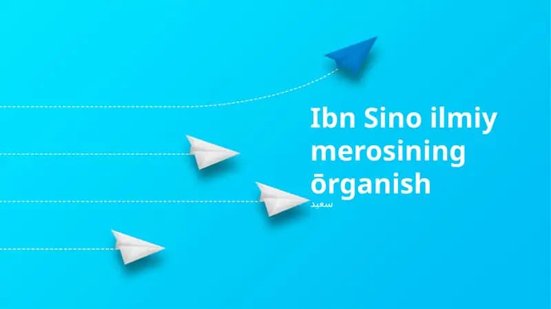 Ibn Sino ilmiy merosining ōrganish
