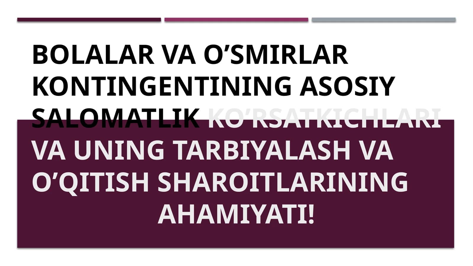 Bolalar va o’smirlar
