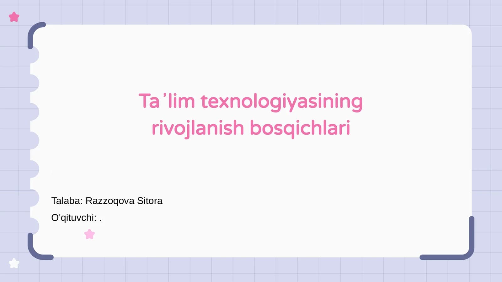 Taʼlim texnologiyasining rivojlanish bosqichlari