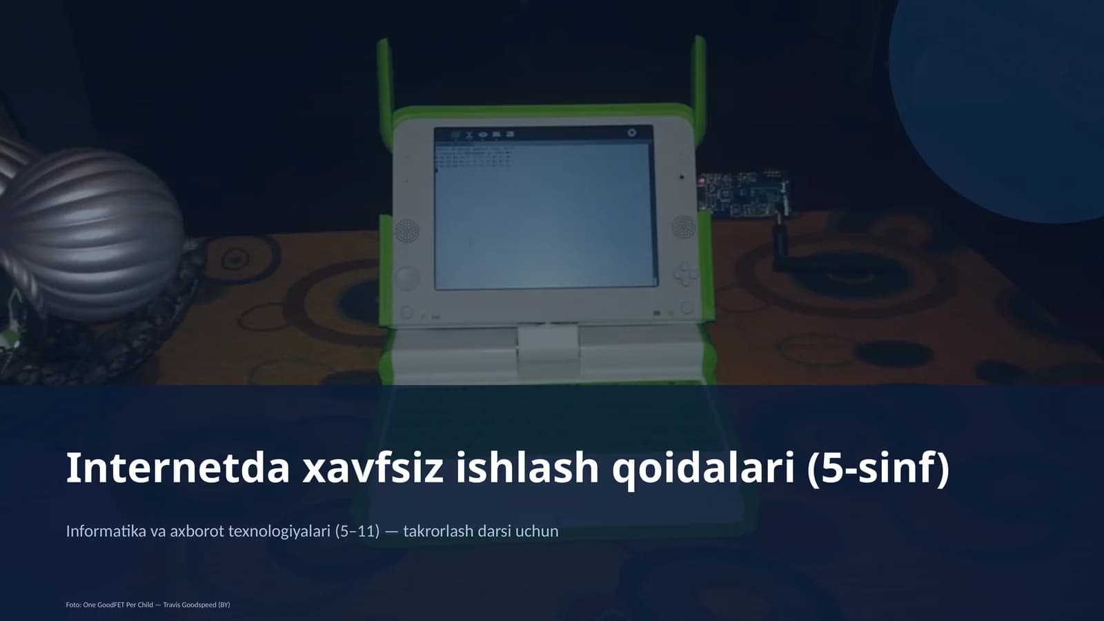 Internetda xavfsiz ishlash qoidalari (5-sinf)