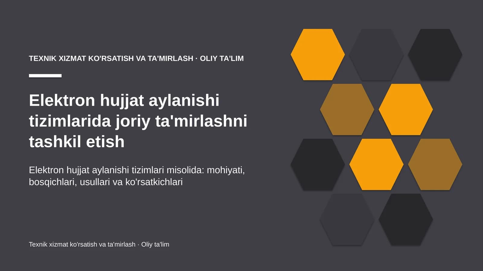 Elektron hujjat aylanishi tizimlarida joriy ta'mirlashni tashkil etish