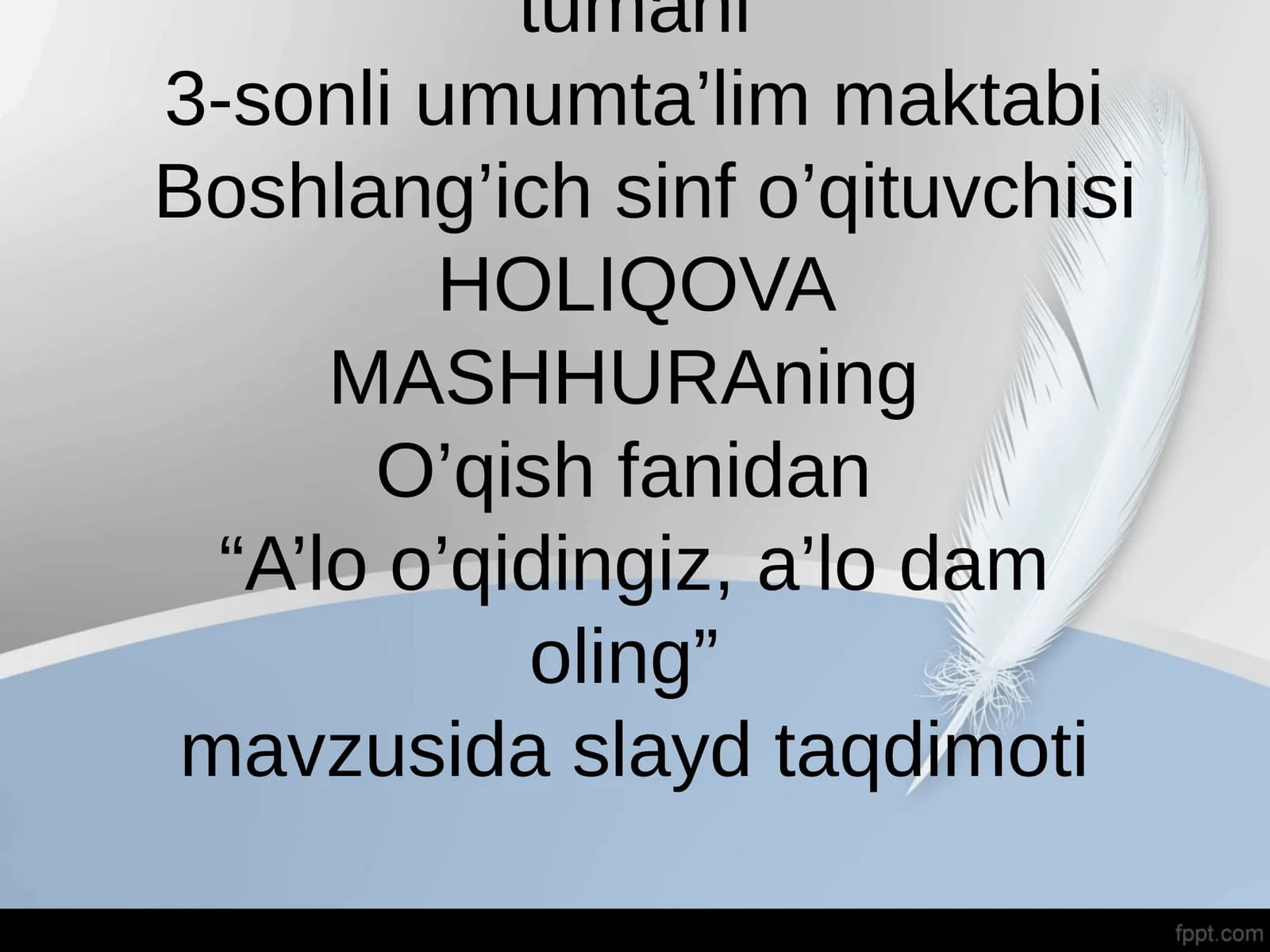 A’lo o’qidingiz, a’lo dam oling