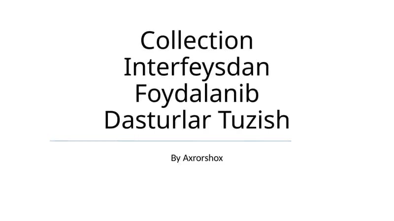 To'plam interfeysdan Foydalanib Dasturlar Tuzish