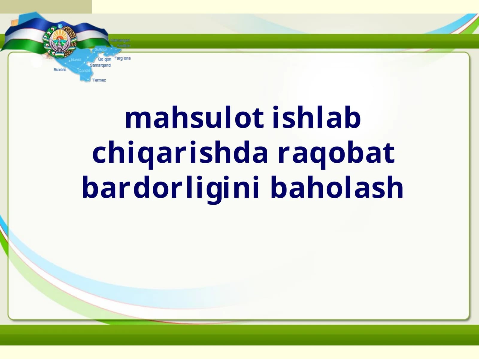 Mahsulot ishlab chiqarishda raqobatbardorligini baholash