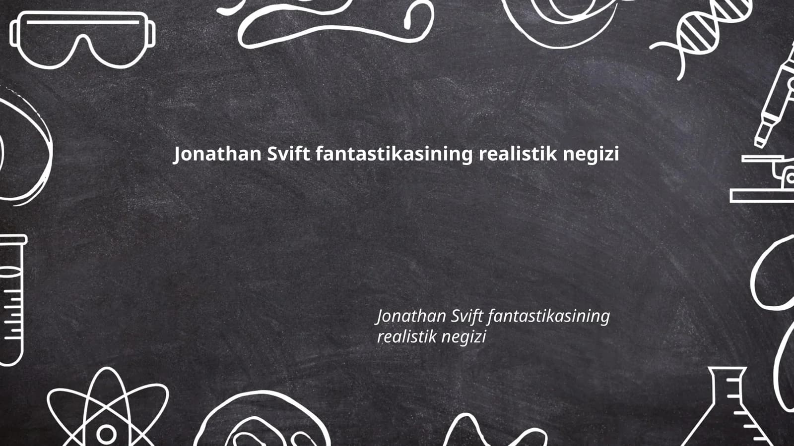 Jonathan Svift fantastikasining realistik negizi