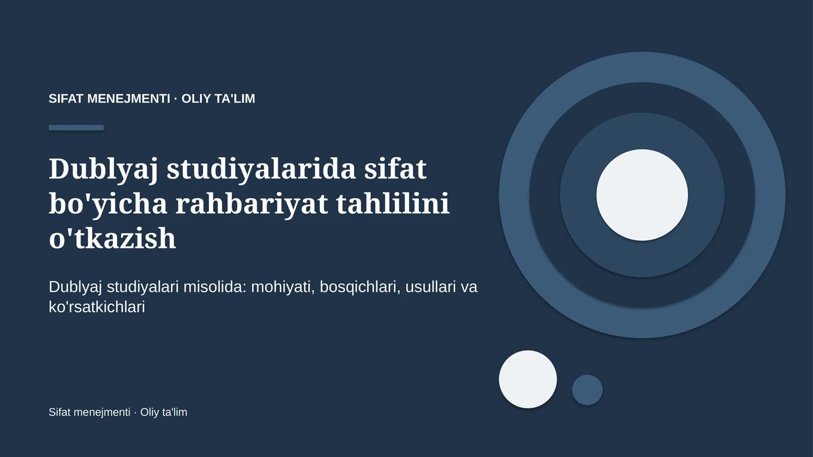 Dublyaj studiyalarida sifat bo'yicha rahbariyat tahlilini o'tkazish