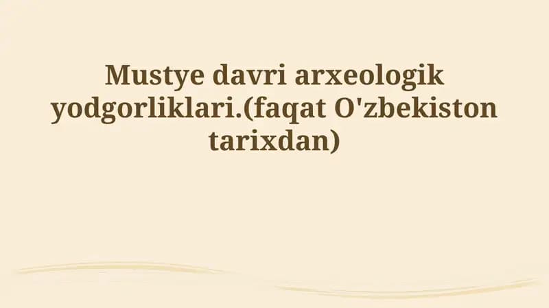 Moʻsteryen davri arxeologik yodgorliklari