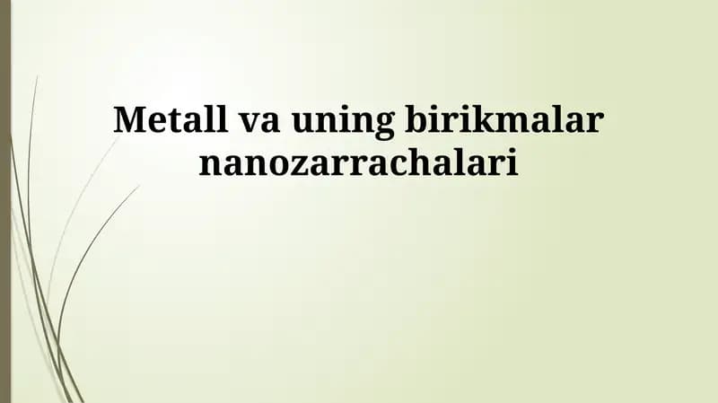Metall va uning birikmalar nanozarrachalari