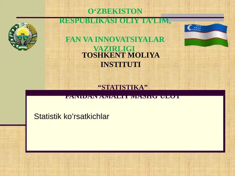 STATISTIKA FANIDAN AMALIY MASHG’ULOT