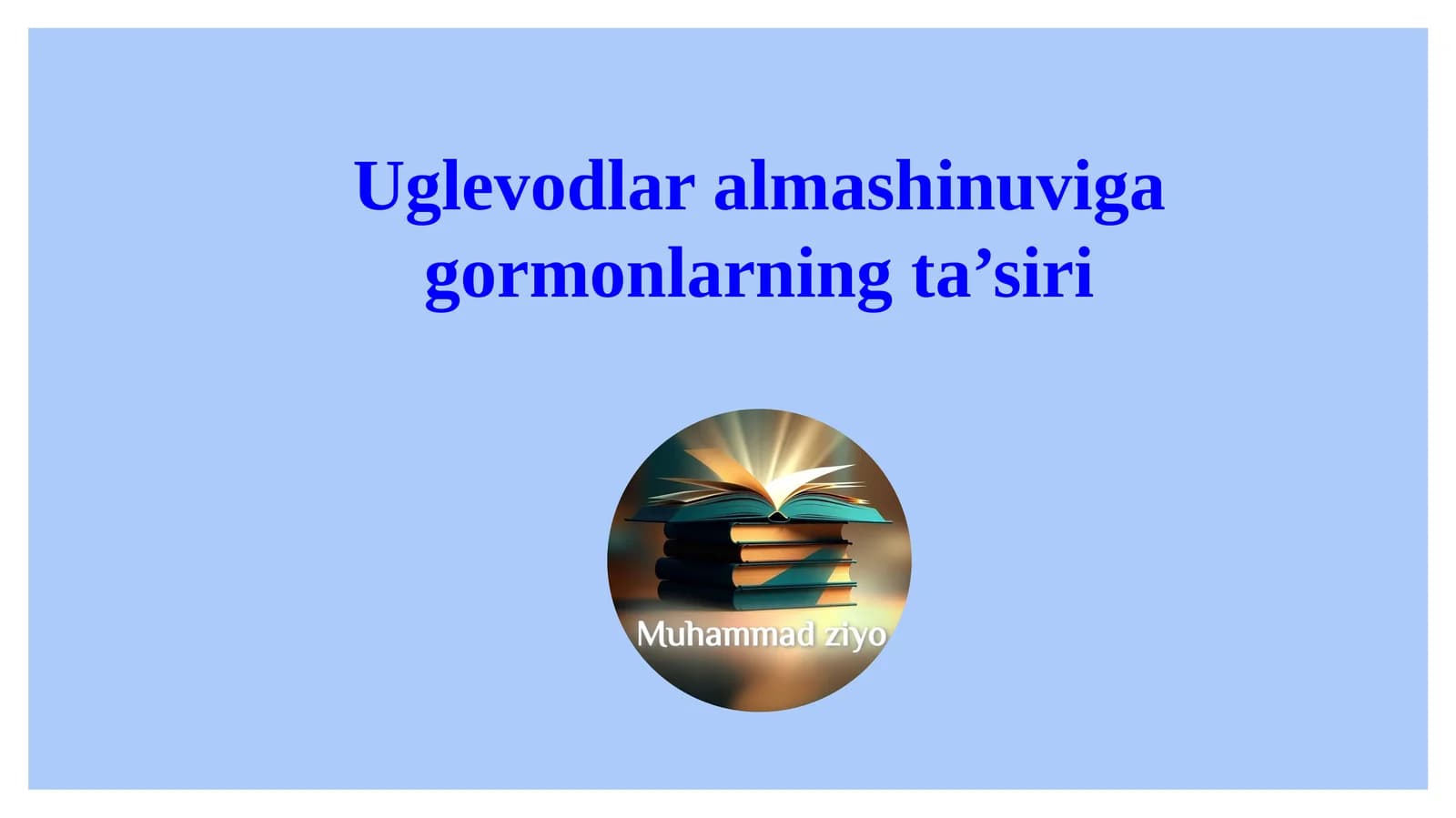 Uglevodlar almashinuviga gormonlarning ta’siri