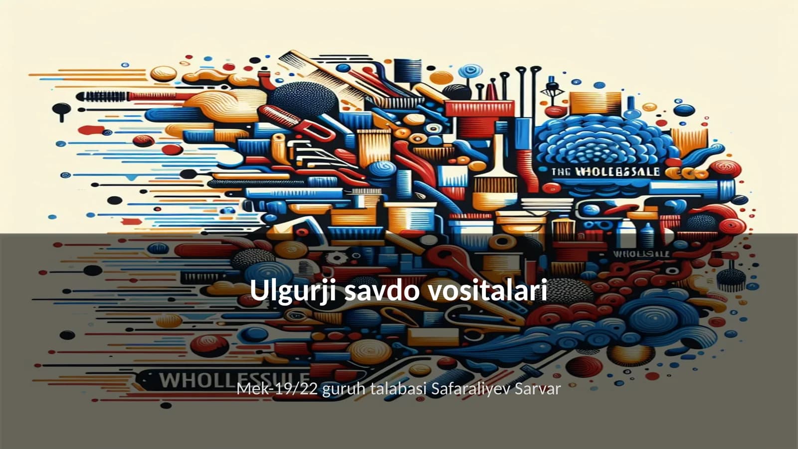 Ulgurji savdo vositalari