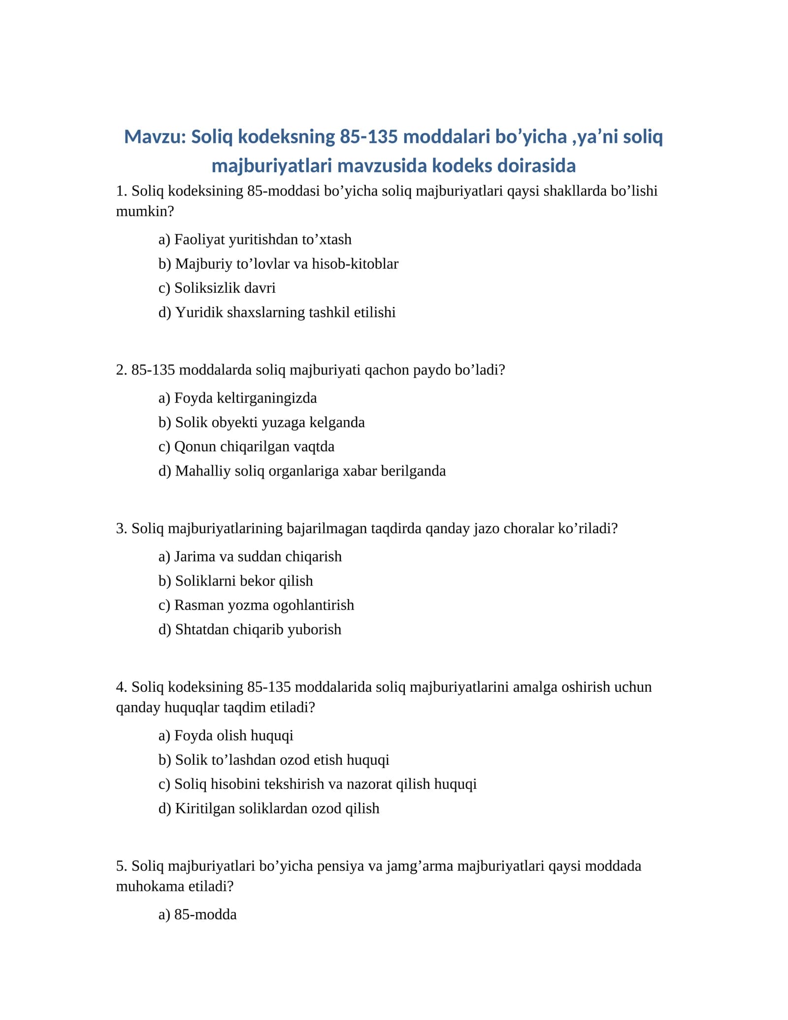 Soliq kodeksning 85-135 moddalari bo’yicha