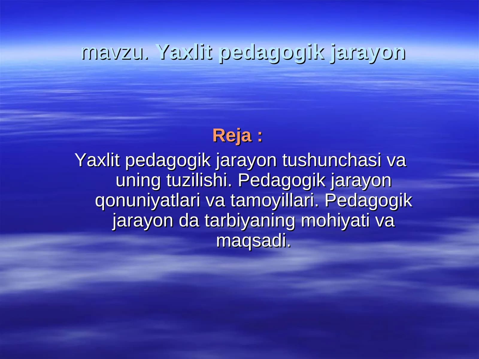 Yaxlit pedagogik jarayon