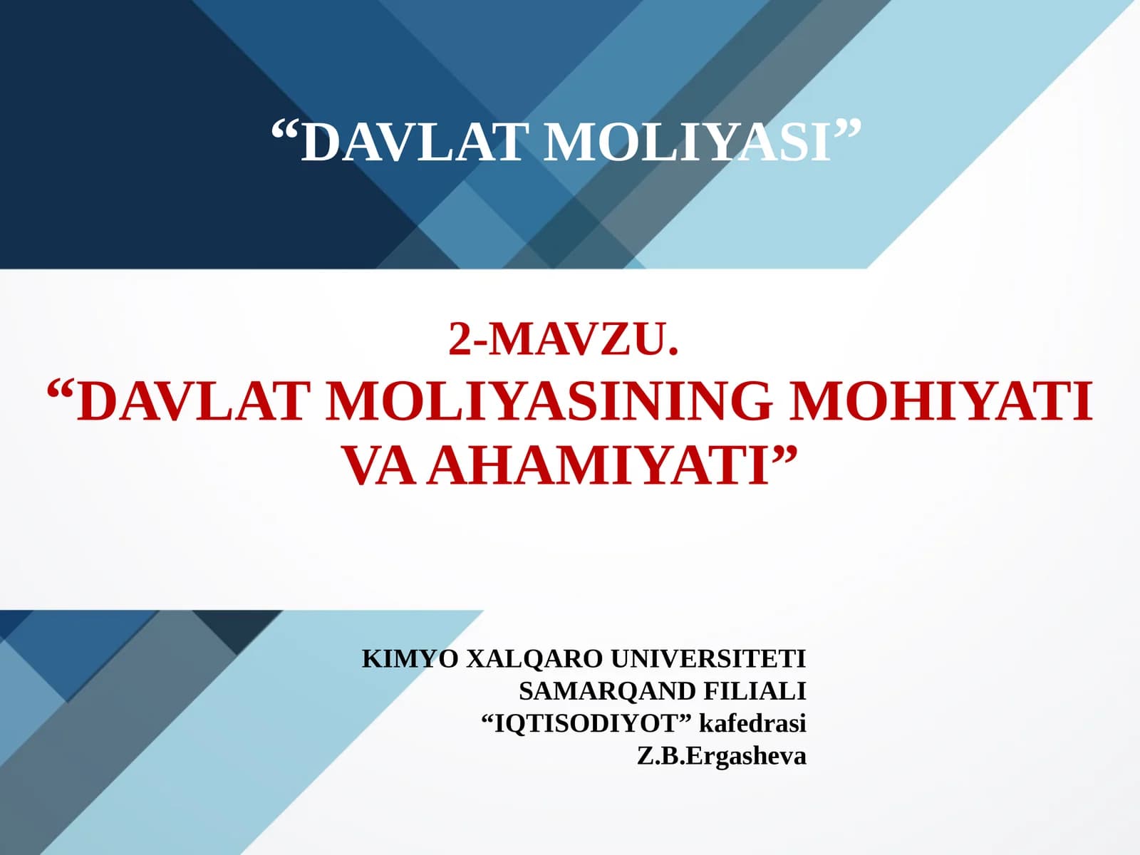 DAVLAT MOLIYASINING MOHIYATI VA AHAMIYATI