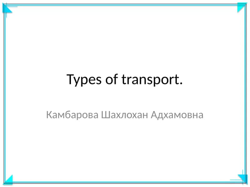 Types of transport