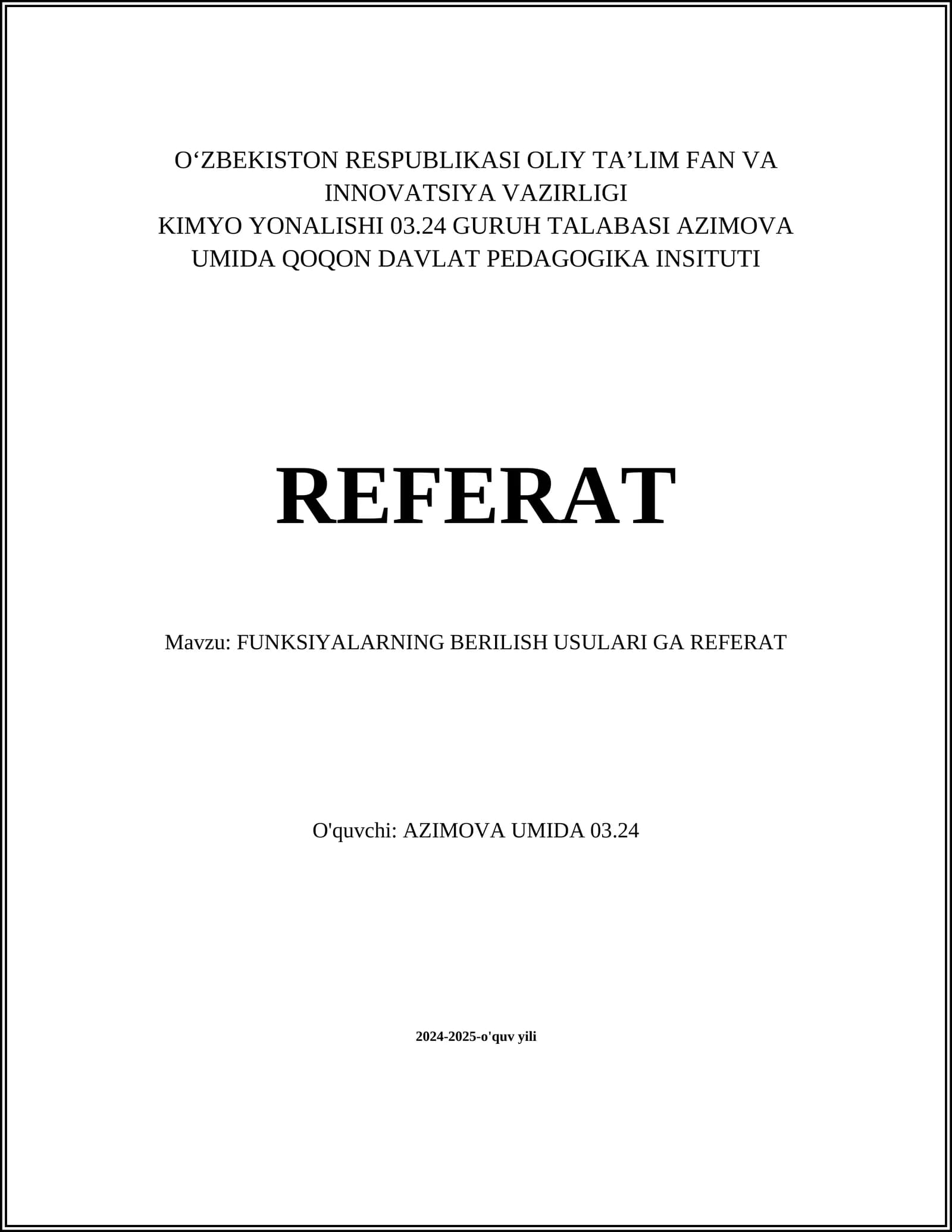 FUNKSIYALARNING BERILISH USULARI GA REFERAT