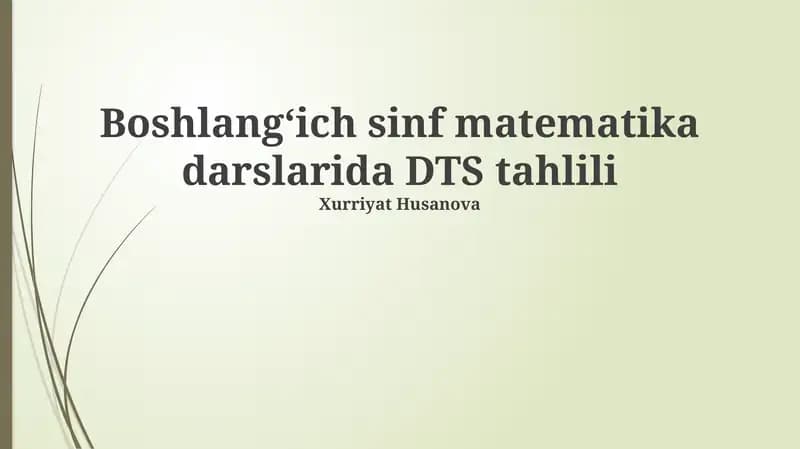 Boshlangʻich sinf matematika darslarida DTS tahlili