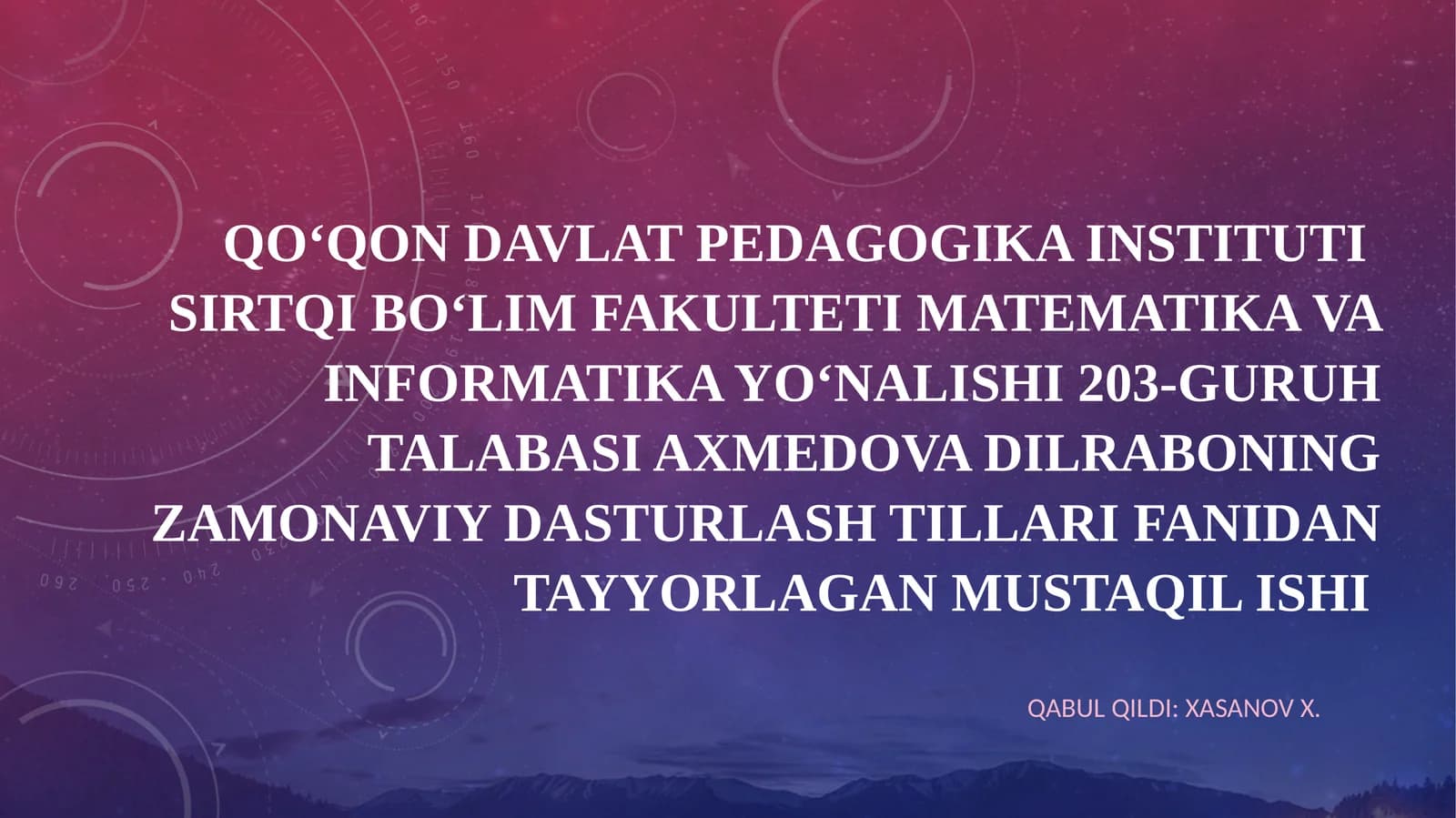 ZAMONAVIY DASTURLASH TILLARI FANIDAN TAYYORLAGAN mustaqilishi
