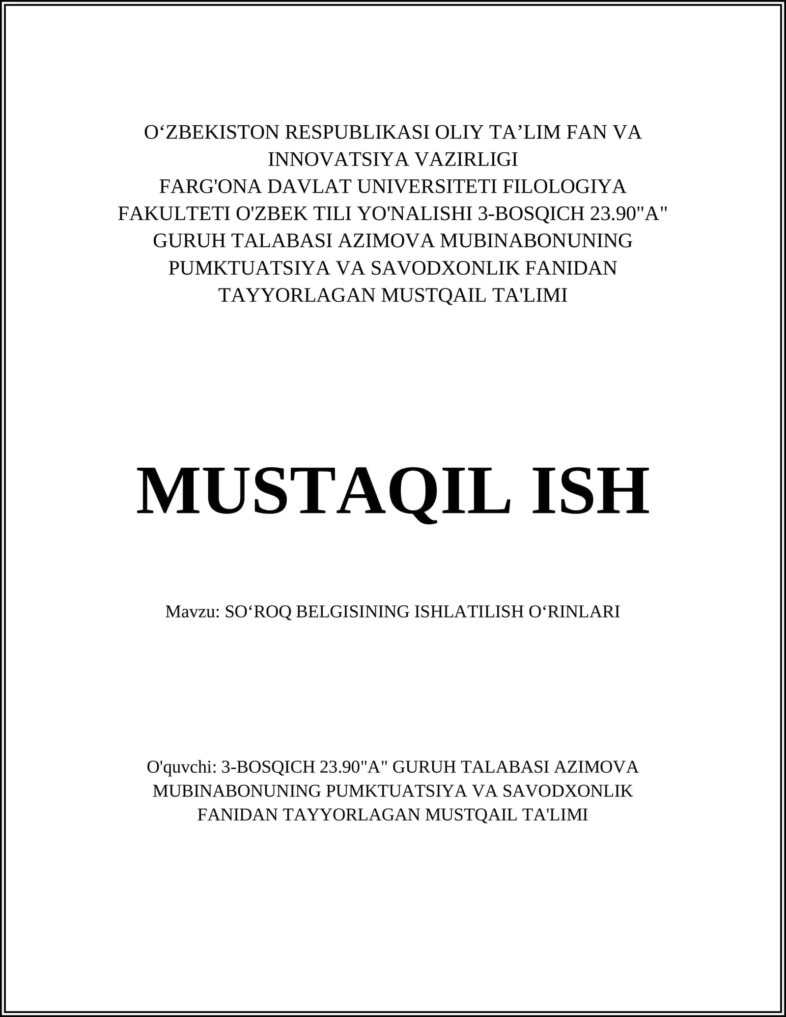 SOʻROQ BELGISINING ISHLATILISH OʻRINLARI