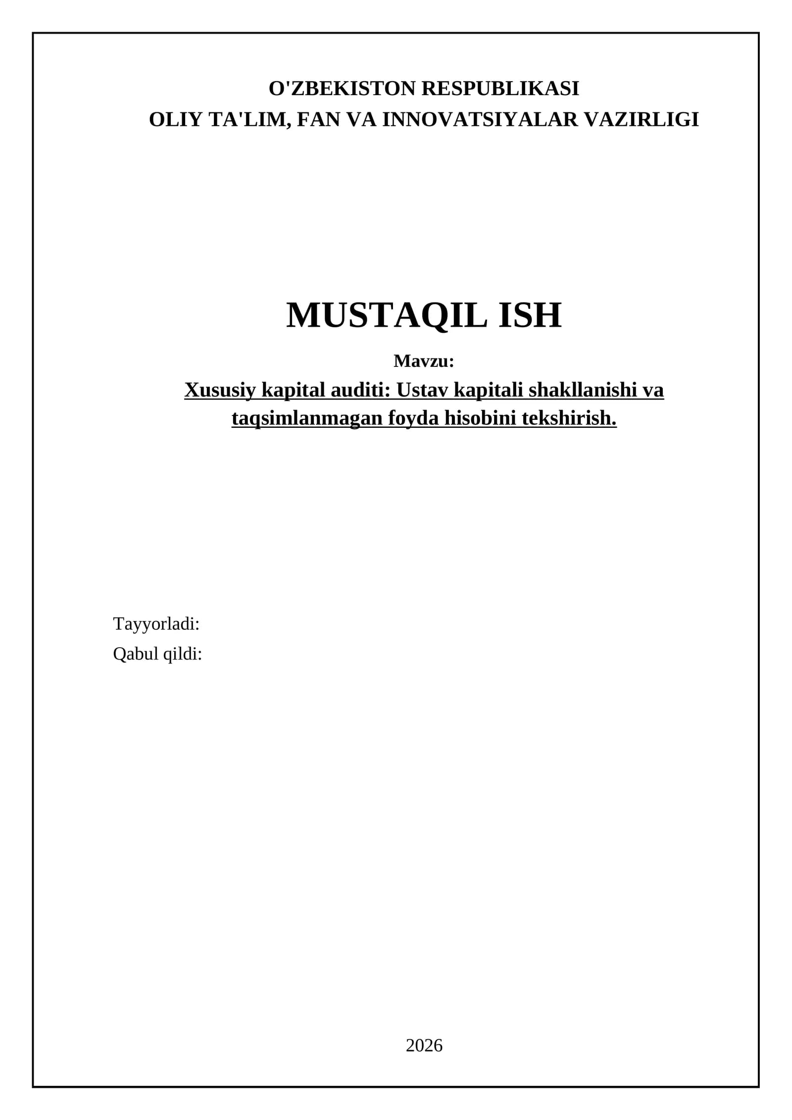 Xususiy kapital auditi: Ustav kapitali shakllanishi va taqsimlanmagan foyda hisobini tekshirish