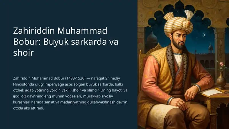 Zahiriddin Muhammad Bobur: Buyuk sarkarda va shoir